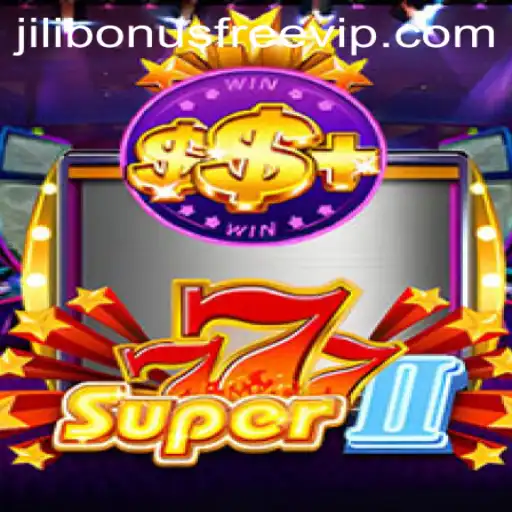 Experience the Thrill of Super777II: A Deep Dive into Jili Bonus Free Features