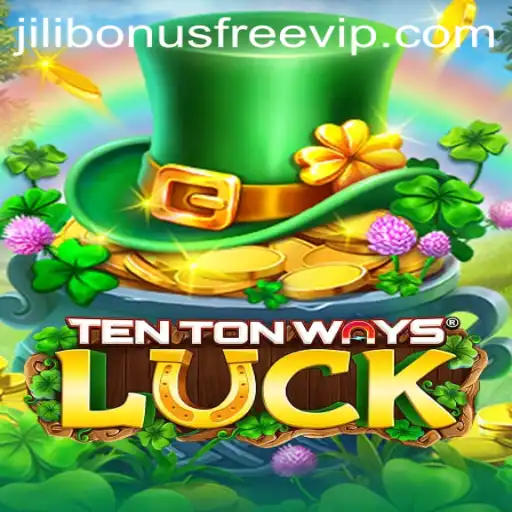 Explore the Thrills of TenTonWaysLuck: A Guide to Winning Big with Jili Bonus Free