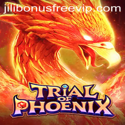 Trial of Phoenix: Unveiling the Mythical Journey with Jili Bonus Free