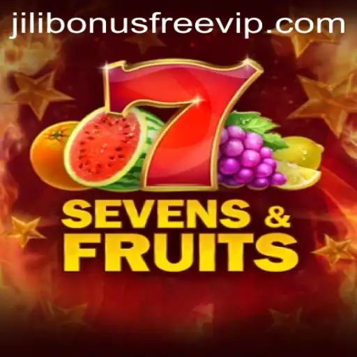 Exploring Sevens & Fruits with Jili Bonus Free